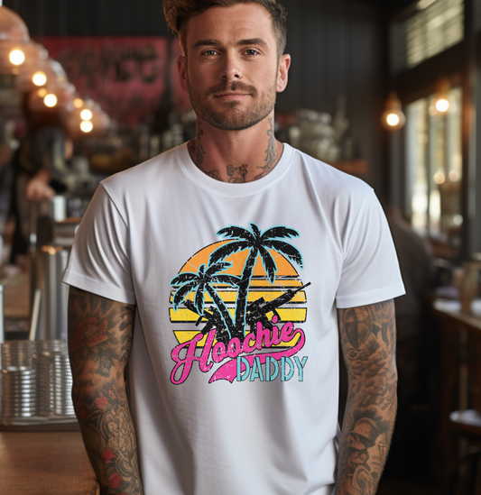 Hoochie Daddy Tee